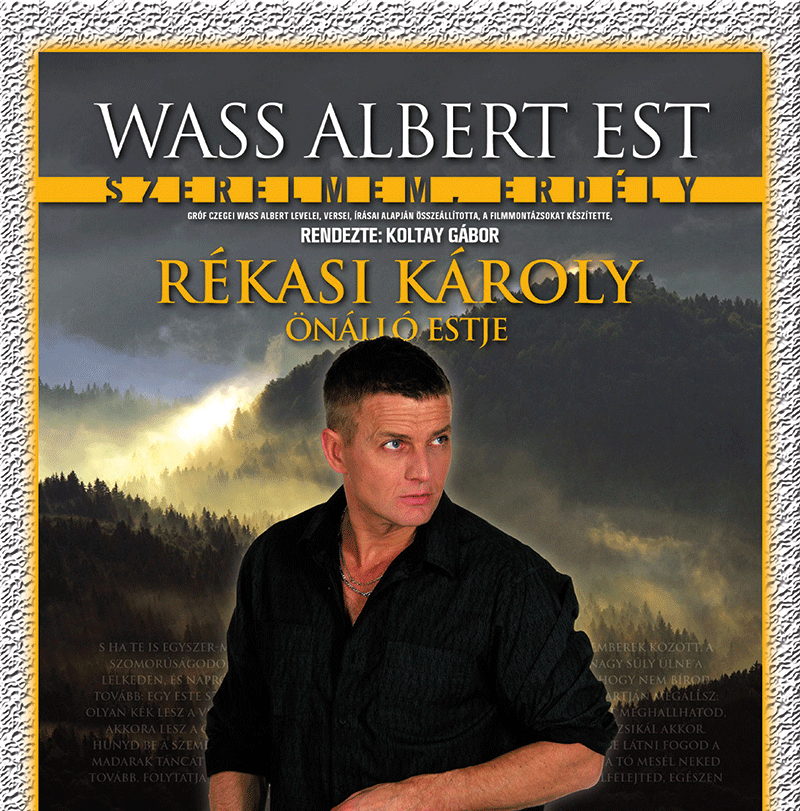 Wass Albert-est – Szerelmem, Erdély